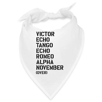 Victor Echo Tango Echo Romeo... over - VETERAN - Bandana - Weiß - Vorne