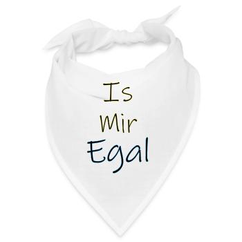 Is mir egal - Bandana - Weiß - Vorne