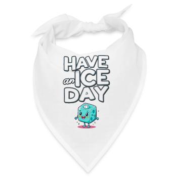 Have An Ice Day - Bandana - Weiß - Vorne