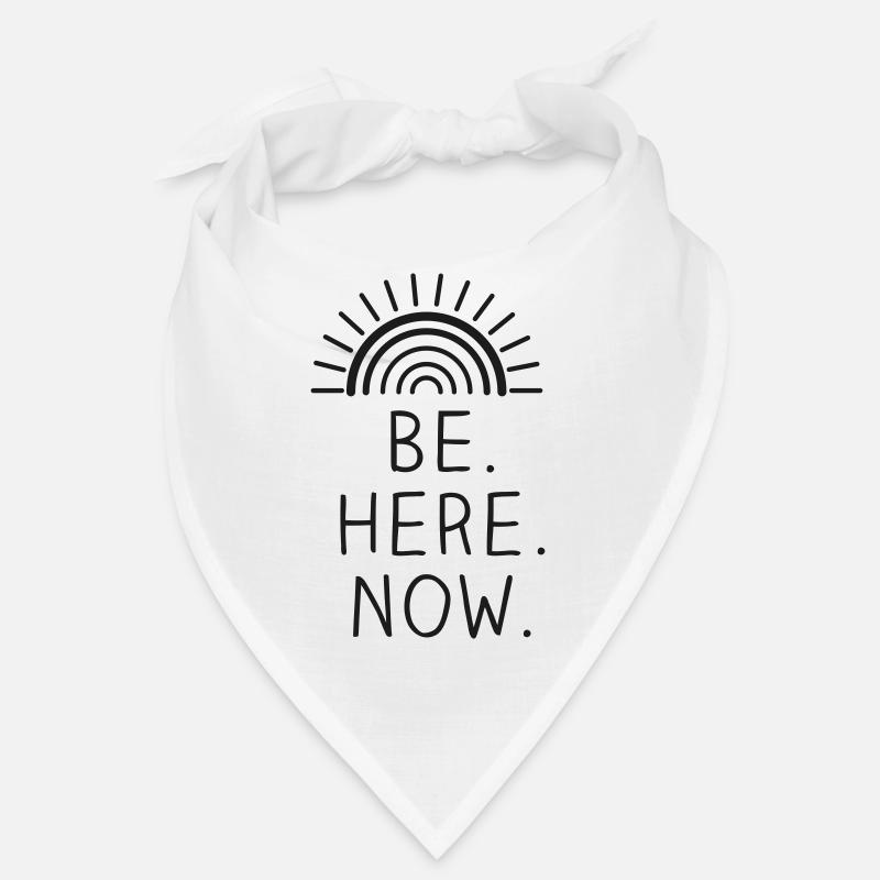Be Here Now Bandana