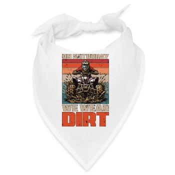 Mud Racing On Saturday We Wear Dirty Mud Bogging - Bandana - Weiß - Vorne