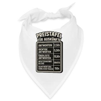 Preistafel Für Auskünfte Arbeit Sprüche Witzig - Bandana - Weiß - Vorne