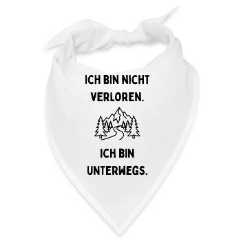 Ich bin nicht verloren. Ich bin unterwegs. Reise.  - Bandana - Weiß - Vorne