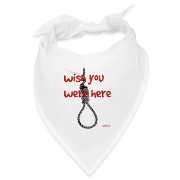 Schlinge mit Wunsch Wish you were here - Bandana - Weiß - Vorne