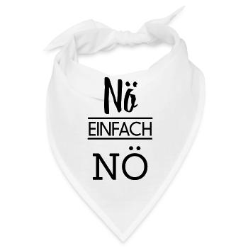 Nö einfach Nö - Bandana - Weiß - Vorne