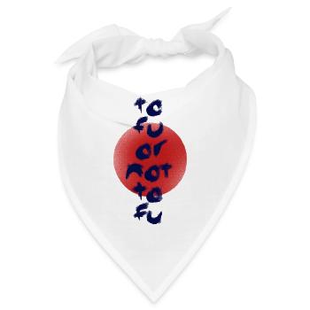 Tofu oder nicht Tofu - Bandana - Weiß - Vorne