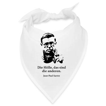 Sartre: Die Hölle, das sind die anderen. - Bandana - Weiß - Vorne