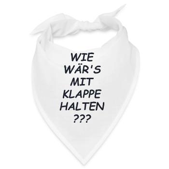 Klappe Halten Spruch - Bandana - Weiß - Vorne