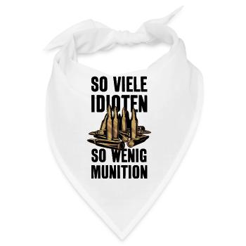 SO VIELE IDIOTEN ICH HASSE MENSCHEN - Bandana - Weiß - Vorne