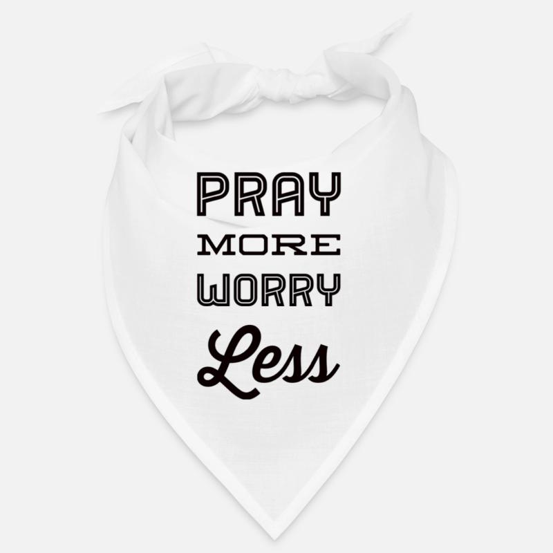 Pray More Worry Less Bandana