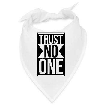 trust no one Zitat - Bandana - Weiß - Vorne