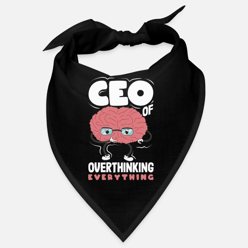 CEO of Overthinking Everything Funny Brain Bandana