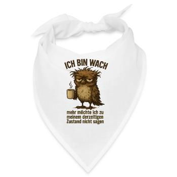 Ich bin wach Büro Kaffee - Bandana - Weiß - Vorne