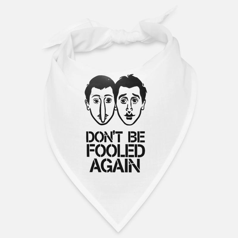 Don’t be fooled again tshirts - Bandana - blanc