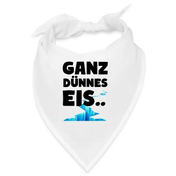 Ganz dünnes Eis Lustige Sprüche Dünnes Eis - Bandana - Weiß - Vorne