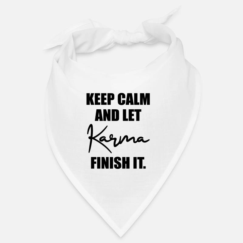 Keep Calm And Let Karma Finish It Bandana