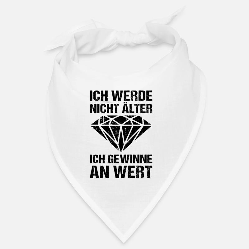 Ich werde nicht älter ich gewinne an Wert Bandana
