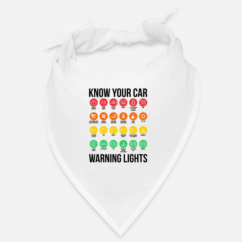 Sarcasm Know Your Car Warning Lights Gift Bandana