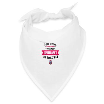 Ich habe kein Leben ich bin Lehramt Studentin - Bandana - Weiß - Vorne