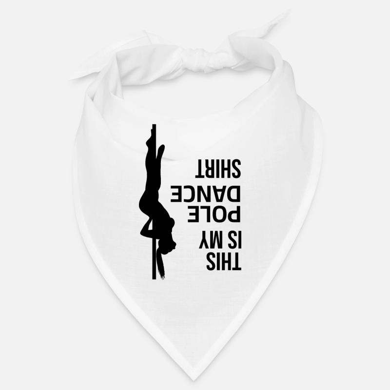 Pole Dance - This is my Pole Dance Shirt Bandana