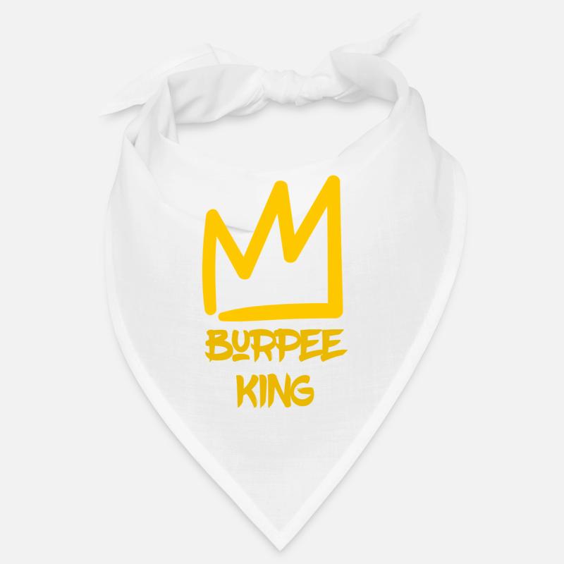 Burpee king Bandana