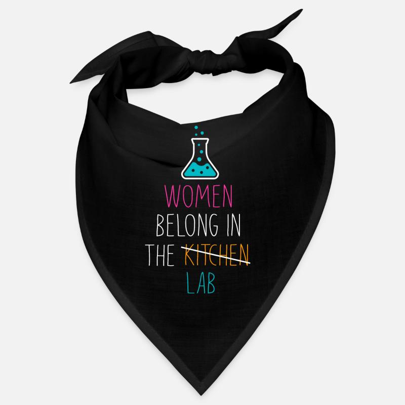 Frauen gehören ins Labor, lustiges Wissenschaftsgeschenk Bandana