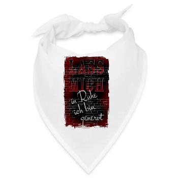 LASS MICH in Ruhe ich bin genervt - auf der Mauer - Bandana - Weiß - Vorne