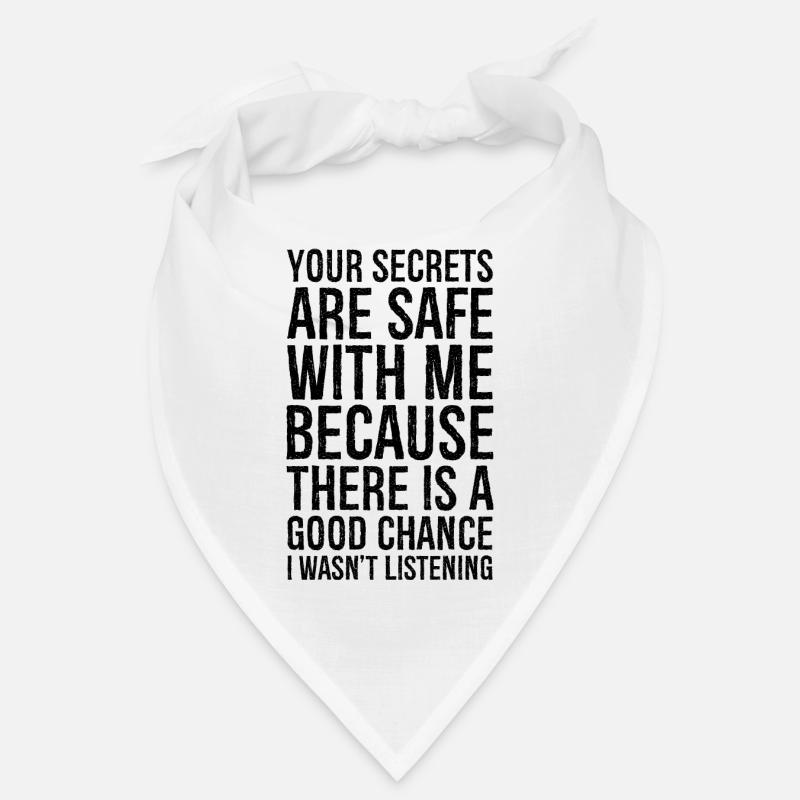 your secrets are safe with me Bandana