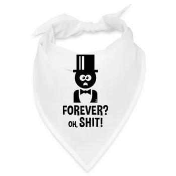 Bräutigam: Forever? Oh, Shit! (Hochzeit JGA / B) - Bandana - Weiß - Vorne