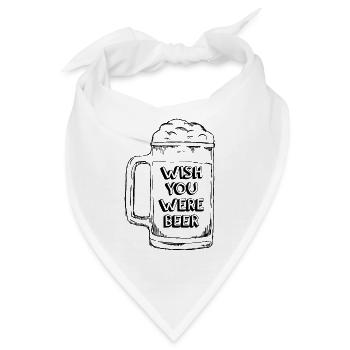 Wish you were Bier - Bier - Bierkrug - Bandana - Weiß - Vorne