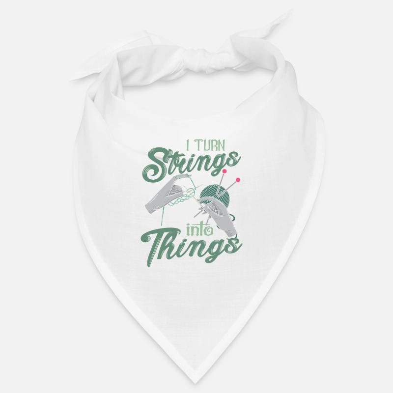 I Turn Strings Into Things Funny Sewing Kitting Bandana