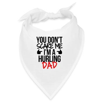 Du erschreckst mich nicht, ich bin ein Hurling-Vater. - Bandana - Weiß - Vorne