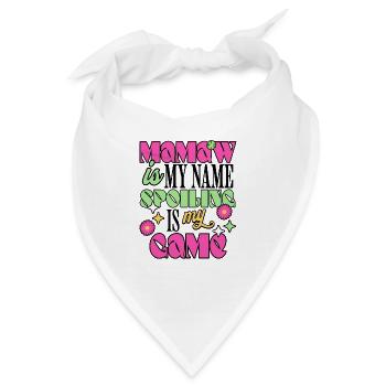 Mamaw ist mein Name Spoiling Is My Game Neue Oma - Bandana - Weiß - Vorne