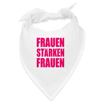 Frauen stärken frauen - Bandana - Weiß - Vorne