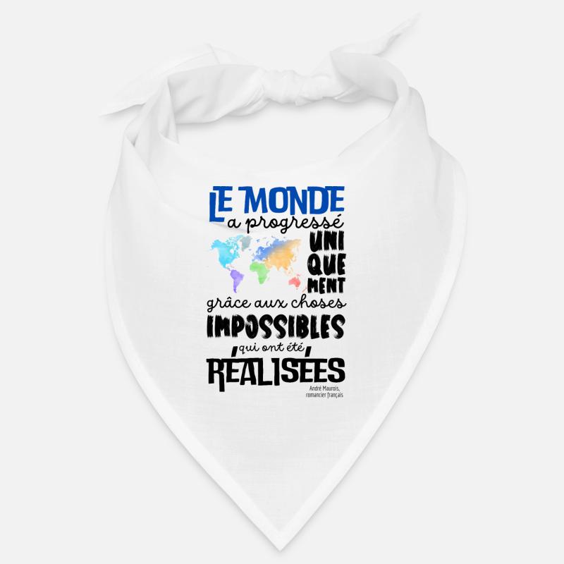 Citation Positive Le Monde a progressé Bandana