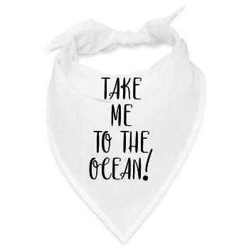 Take me to the Ocean - Bandana - Weiß - Vorne
