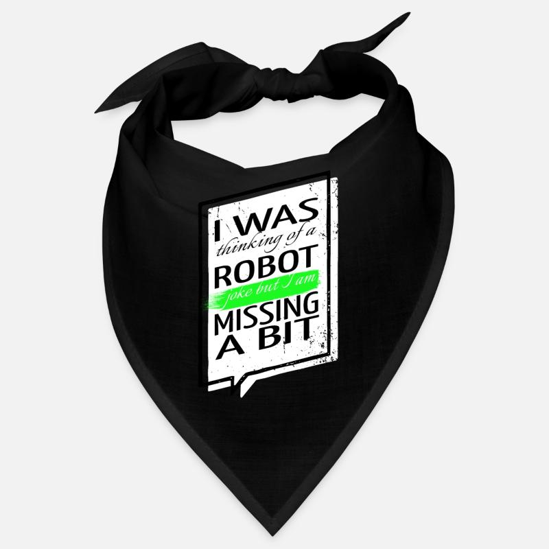 jokes robot engineering robotics sci fi computer Bandana