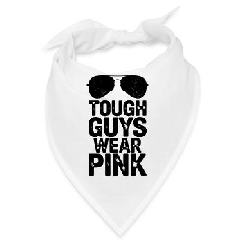 Tough Guys Wear Pink - Bandana - Weiß - Vorne
