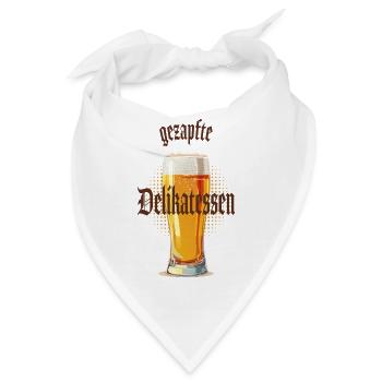 Gezapfte Delikatessen Bier Lustiger Spruch - Bandana - Weiß - Vorne