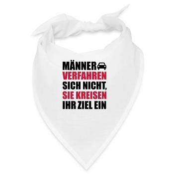 Männer verfahren sich nicht, sie kreisen ein - Bandana - Weiß - Vorne