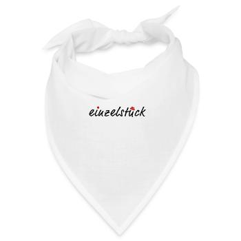 Du bist ein Einzelstück !(schwarze Schrift) - Bandana - Weiß - Vorne