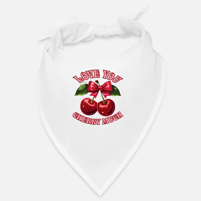 Ich liebe dich, Kirsche Bandana