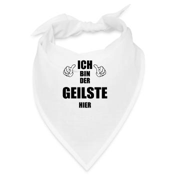 der geilste hier - Bandana - Weiß - Vorne