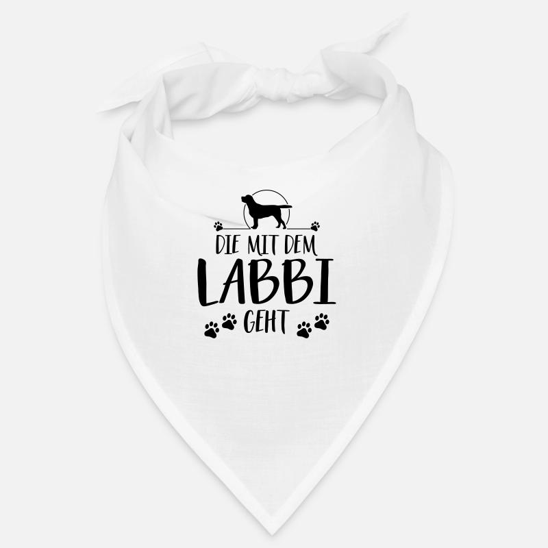 DIE MIT DEM LABBI GEHT Labrador Spruch Wilsigns - Bandana - Weiß