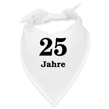 25 . Geburtstag - Bandana - Weiß - Vorne