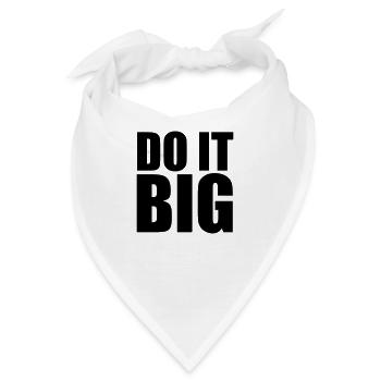 Do It Big - Bandana - Weiß - Vorne