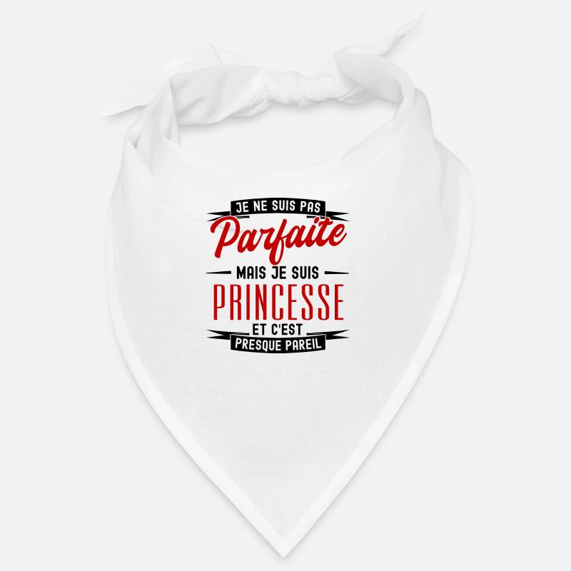 pas parfaite mais princesse Bandana