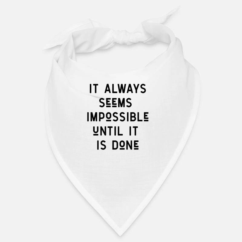 citations citation motivation inspiration impossible - Bandana - blanc