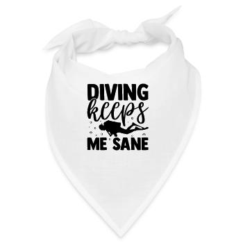 Tauchen Spruch - Diving keeps me sane - Bandana - Weiß - Vorne