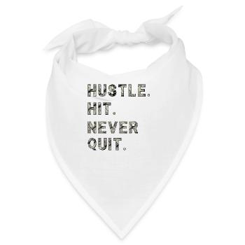 Huste. Hit. Never Quit. - Bandana - Weiß - Vorne